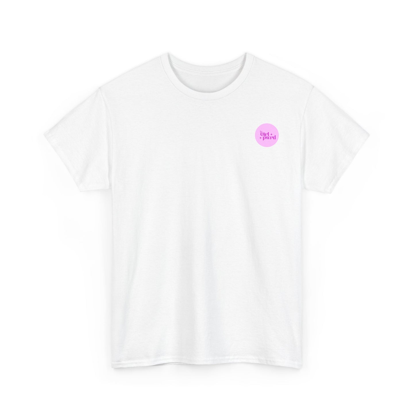 Inspirational Unisex Heavy Cotton Tee - 'be Girl pwrd'