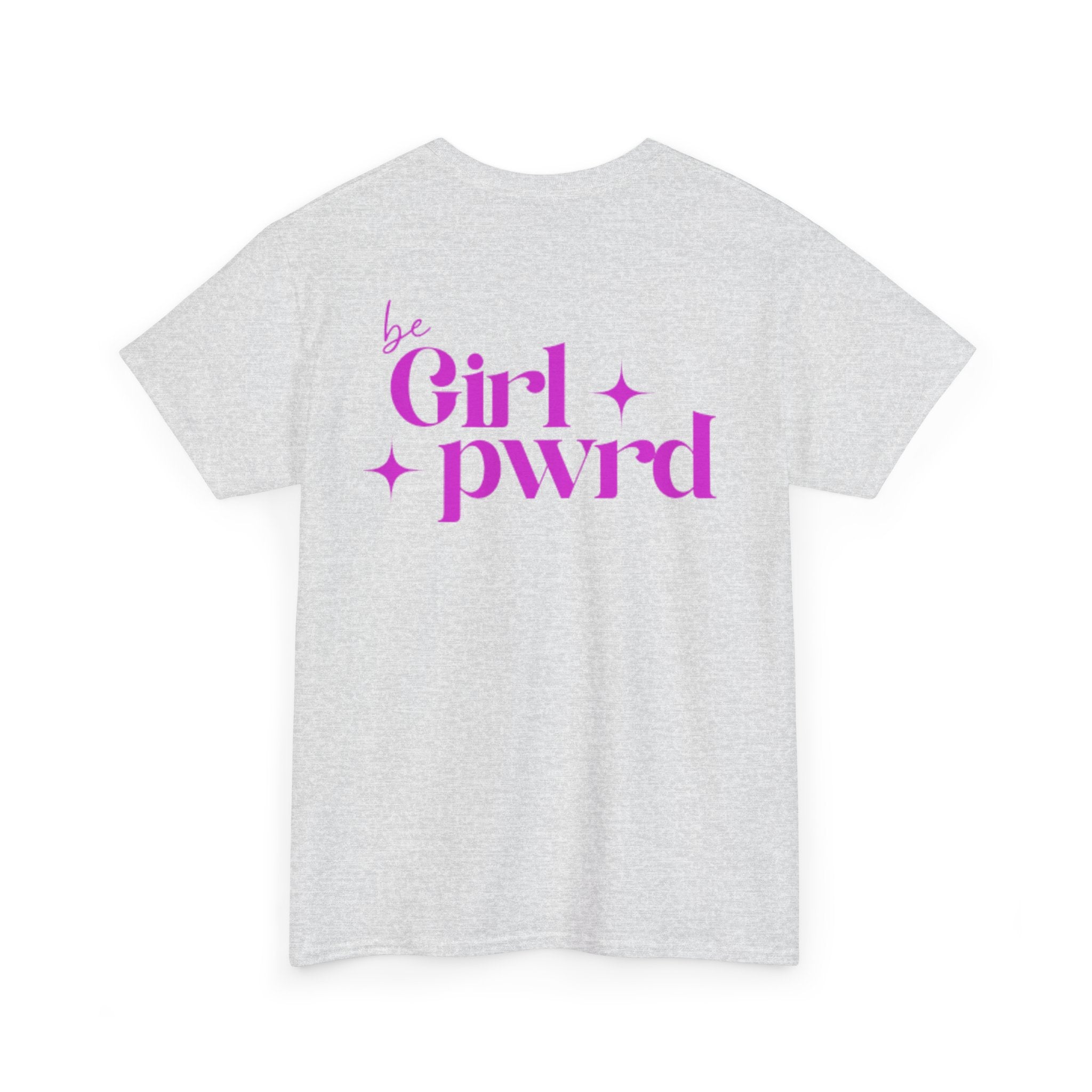 Inspirational Unisex Heavy Cotton Tee - 'be Girl pwrd'