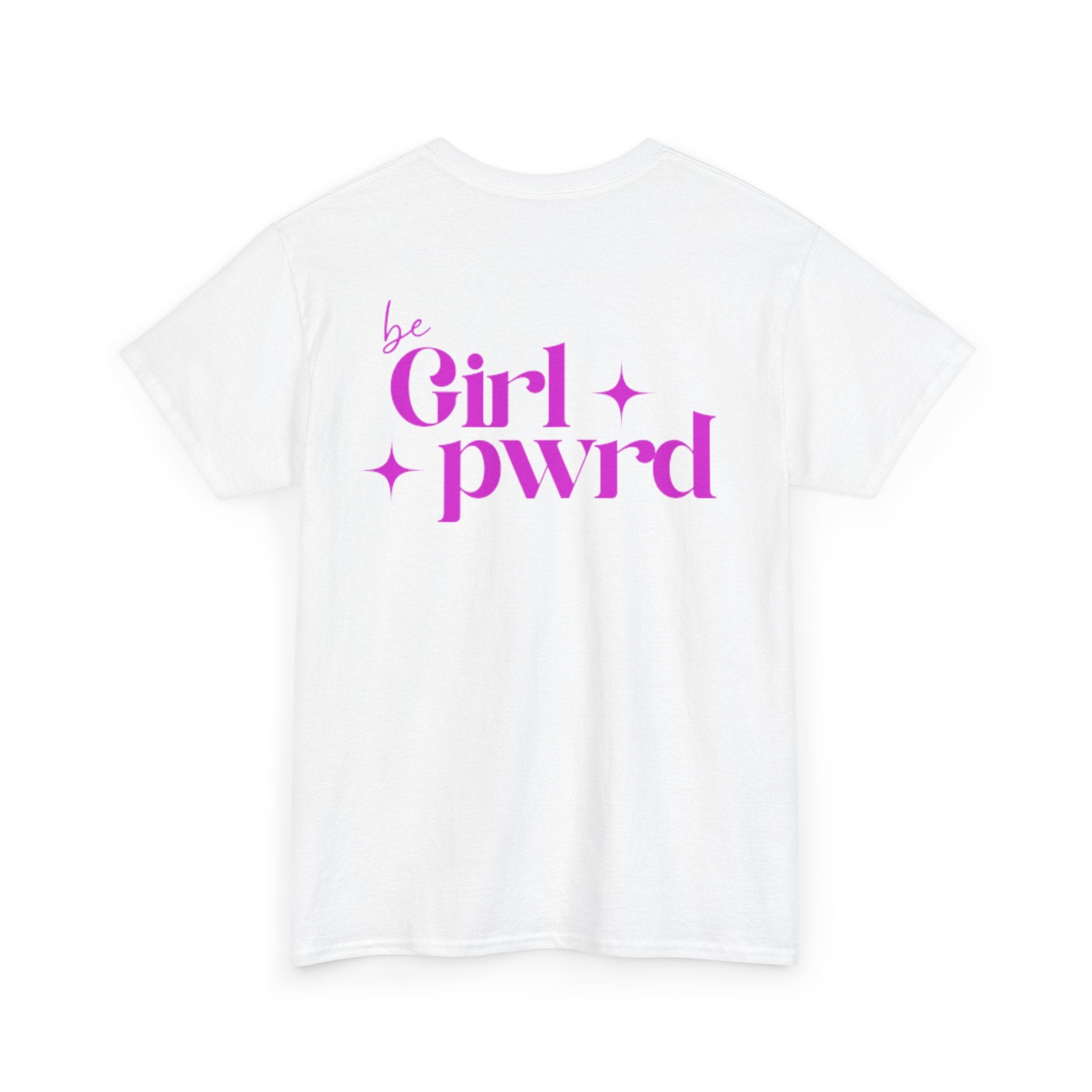 Inspirational Unisex Heavy Cotton Tee - 'be Girl pwrd'