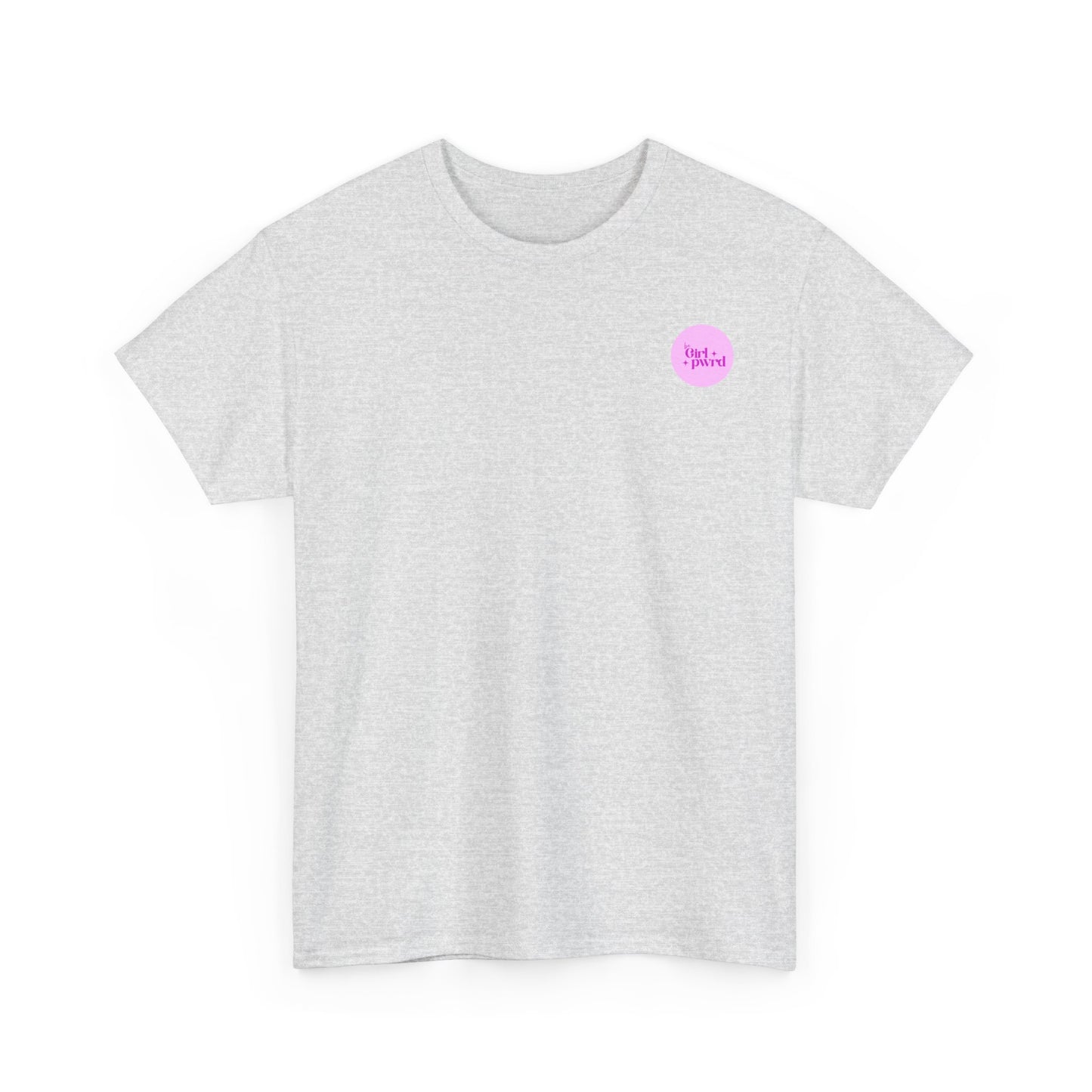 Inspirational Unisex Heavy Cotton Tee - 'be Girl pwrd'