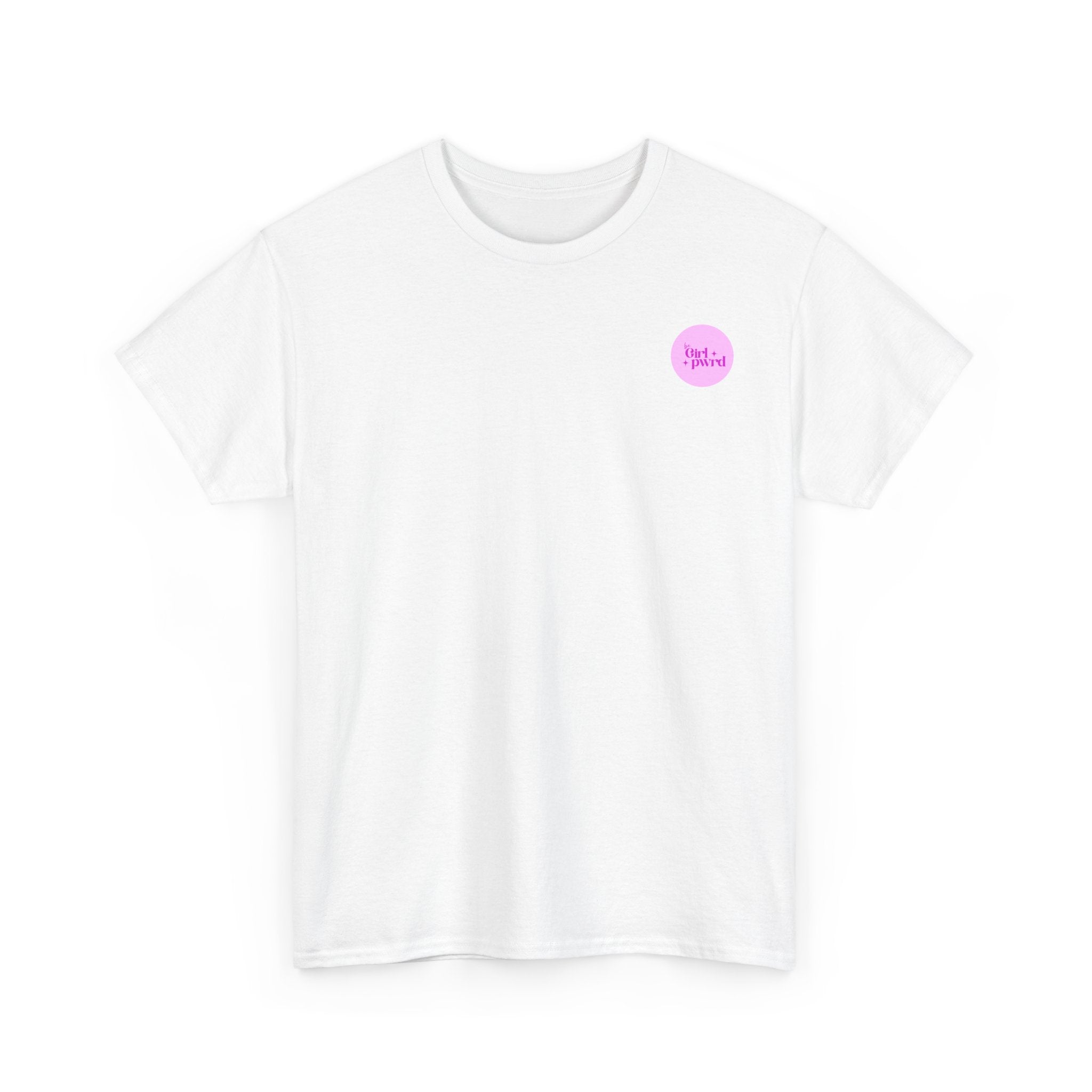 Inspirational Unisex Heavy Cotton Tee - 'be Girl pwrd'